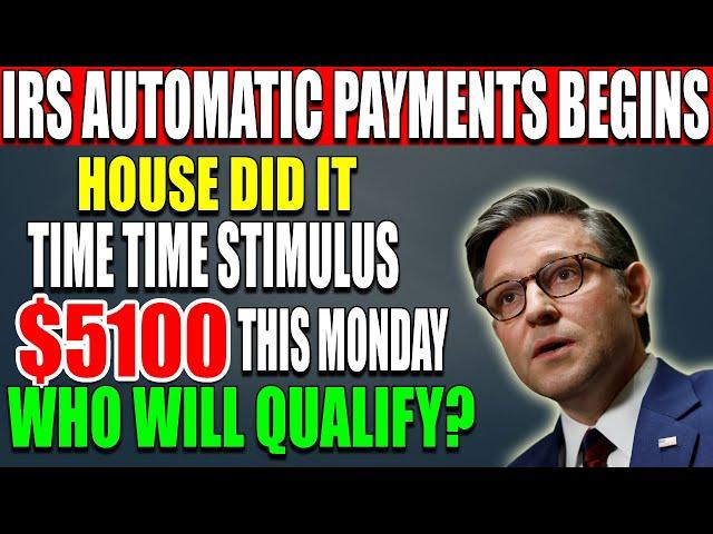 IRS automatic payments: $5100 two time stimulus checks this Monday social security SSDI!