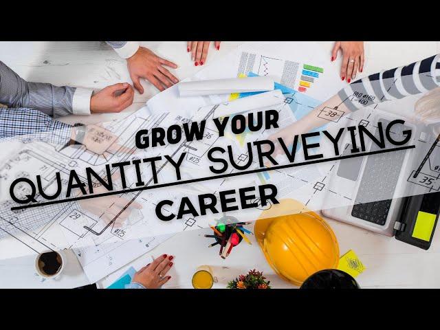 How To Develop Your Quantity Surveying Career - The Next Level