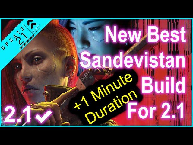 Cyberpunk 2077 - 2.1 New Best Sandevistan Build - 1 Minute Duration - Best  Build Ever for 2.1 + PL!