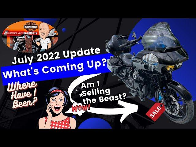 RealRonTV July 2022 Update... Where have I been?