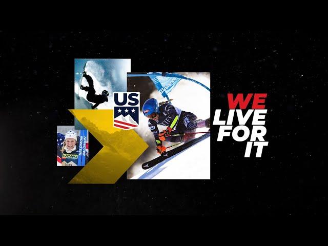 WE LIVE FOR IT - U.S. Ski & Snowboard