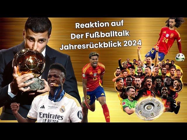 Der Fußball Jahresrückblick 2024 | Reaktion auf der Fußballtalk| Ab 2025 neue Torwartregel?
