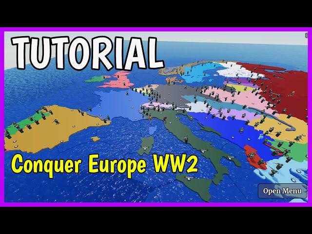 Roblox CONQUER EUROPE WW2 TUTORIAL How to Play