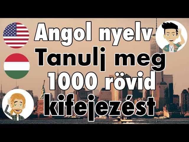 English & Hungarian - Learn 1000 short phrases in English
