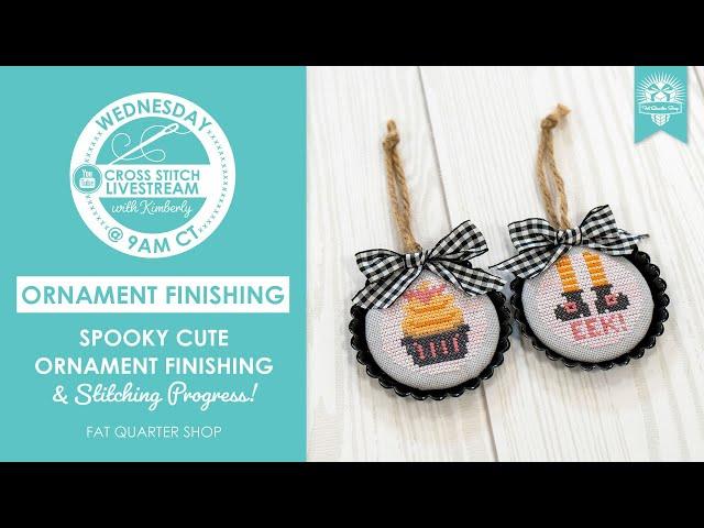 LIVE: Spooky Cute Ornament Finishing & Sewing Progress! - FlossTube