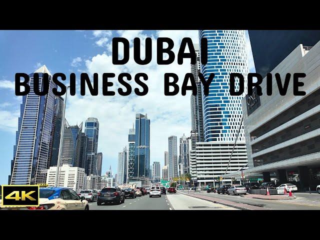 Dubai Business Bay | Driving Tour | 2024 | 4K