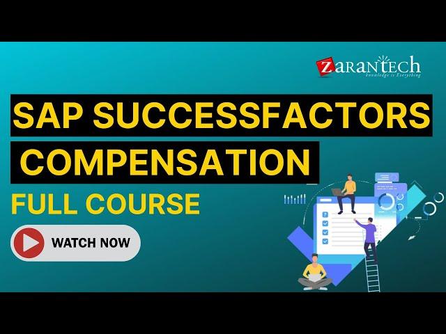 SAP SuccessFactors Compensation Full Course | ZaranTech