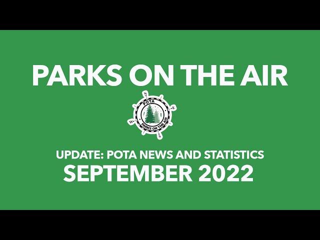 Parks on the Air Update September 2022