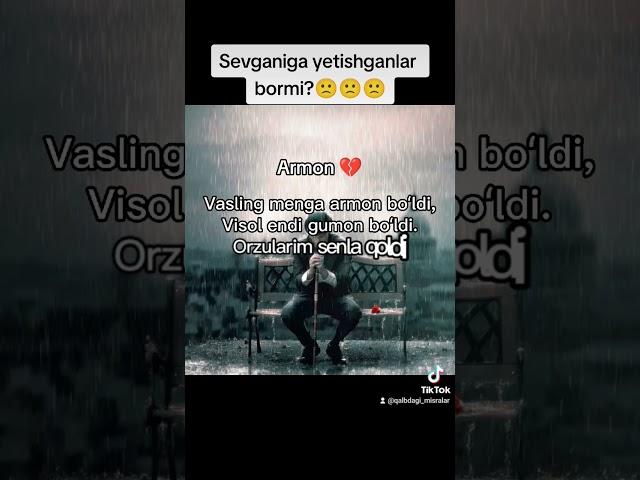 Sevgisiga yetolmaganlar Allohim eng yaxshisini nasib etsin #armon #ayriliq #soginch #hijron #sevgi