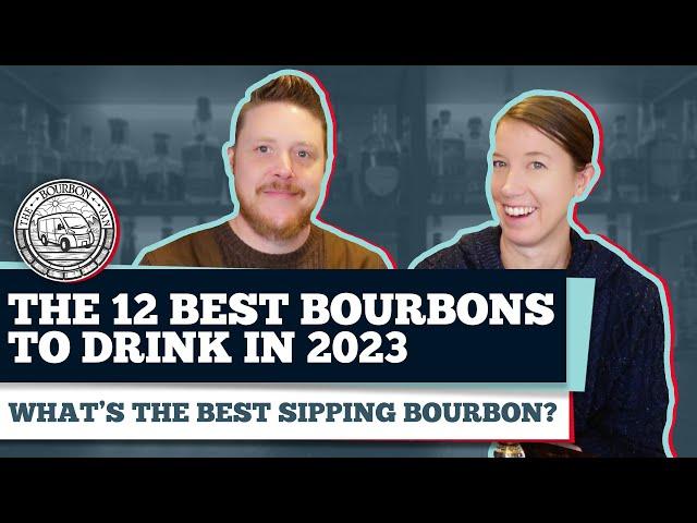 The 12 Best Bourbons to Drink in 2023