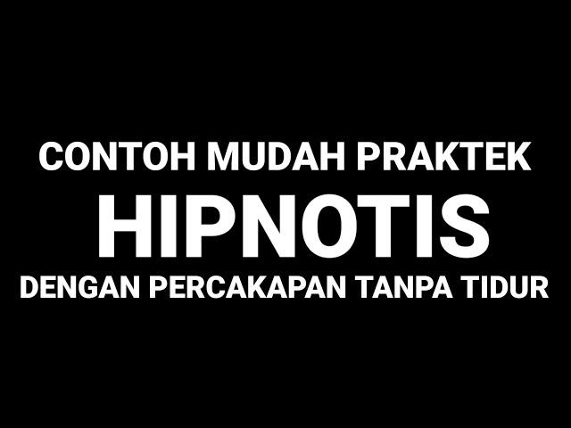  Cukup Di ajak NGOBROL BENTAR Langsung NURUT - Praktek HIPNOTIS Tanpa MENIDURKAN Waking Hipnotis