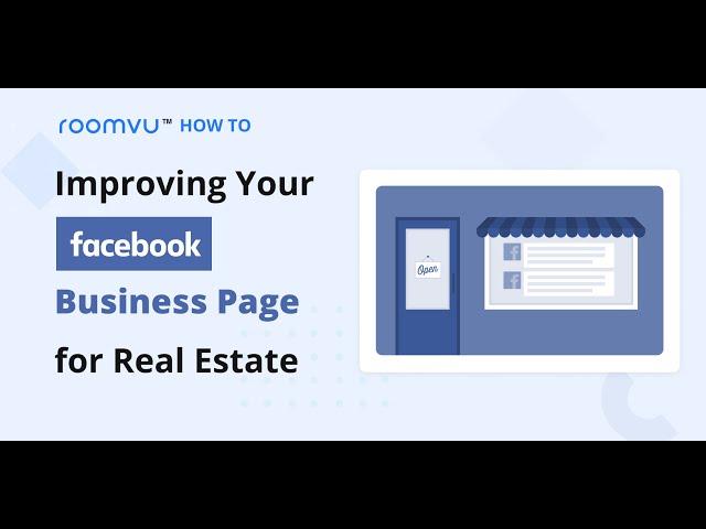 Roomvu webinar:  Improving Your Facebook Business Page for Real Estate