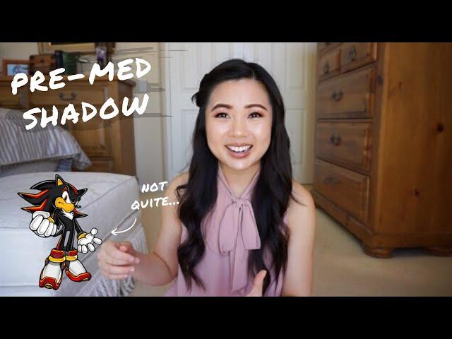 How to Shadow a Physician (PRE-MED)