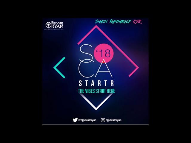 Dj Private Ryan - Soca Starter 2018