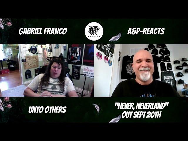 Interview with Gabriel Franco (Unto Others)