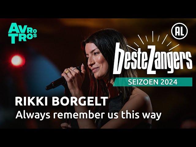 Rikki Borgelt - Always remember us this way | Beste Zangers 2024