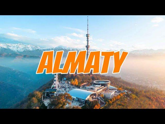 Almaty. Discover KAZAKHSTAN'S Largest City!