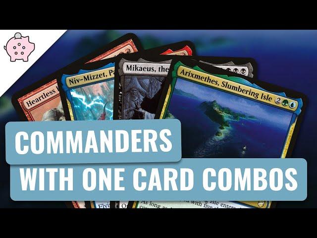 Commanders with One Card Combos | EDH | Powerful Commanders | Magic the Gathering | Commander