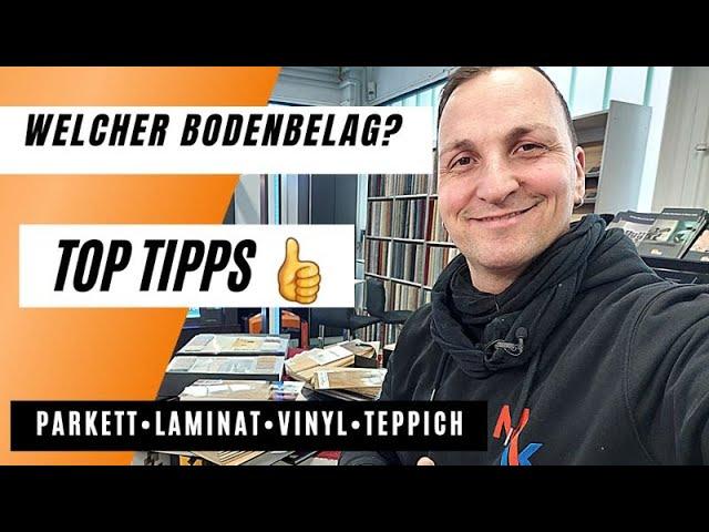 Welcher BODENBELAG ist der Richtige? Parkett • Laminat • Vinyl oder Teppich!!!