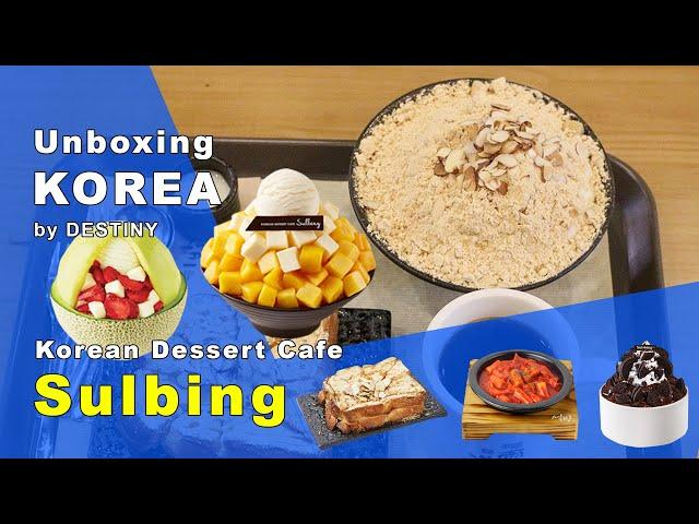 Unboxing KOREA _Korean Dessert Cafe Sulbing