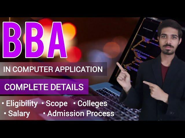 BBA IN COMPUTER APPLICATION | BBA Course Details in Hindi | After 12th