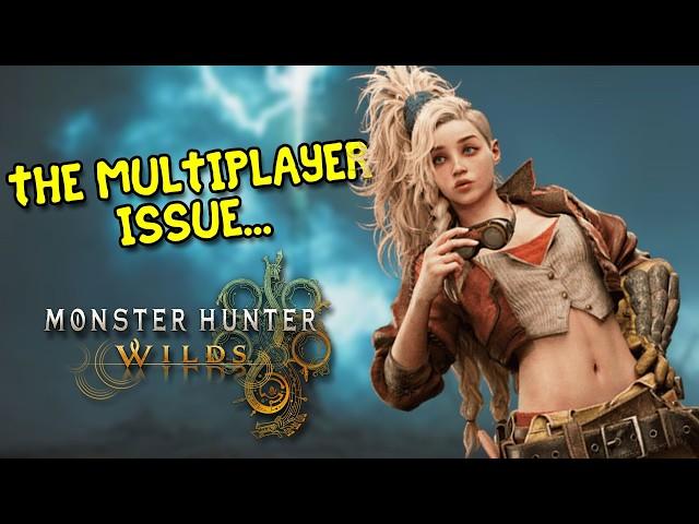 Monster Hunter Wilds ... The Issue with Multiplayer