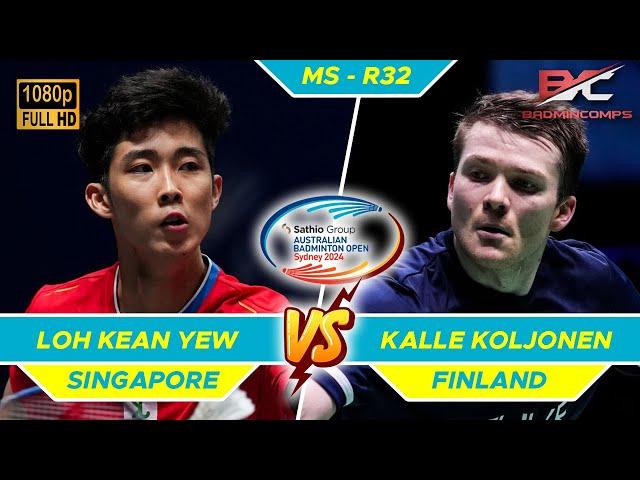 Loh Kean Yew vs Kalle Koljonen | Australian Open 2024 Badminton | R32