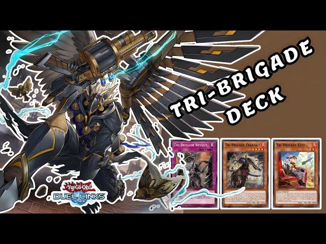 NEW DECK TRI-BRIGADE DECK DUEL LINKS RANKED DUEL & DECKLIST [YU-GI-OH! DUEL LINKS]