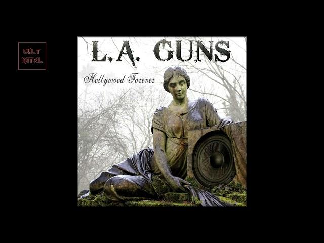 L.A. Guns - Hollywood Forever (Full Album)