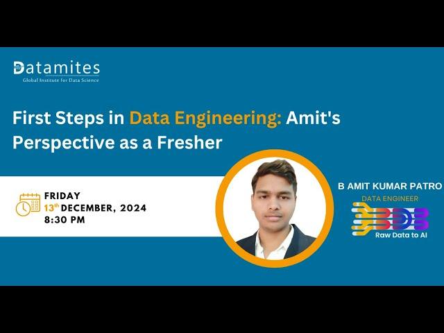 First Steps in Data Engineering: Amit's Perspective as a Fresher