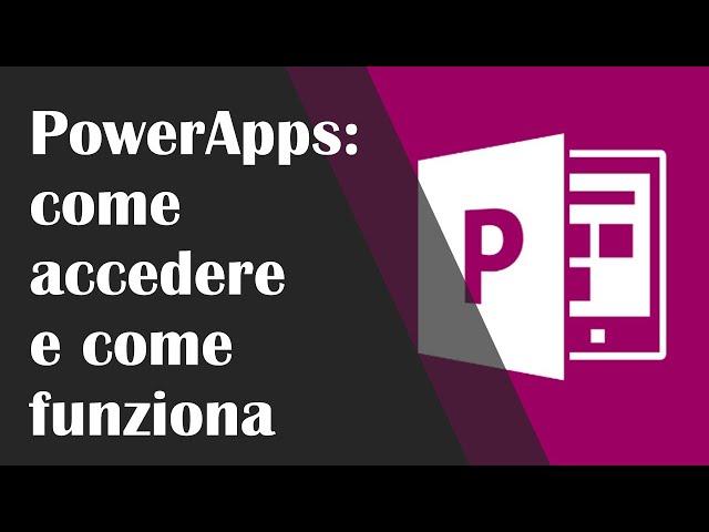 Come accedere e come funziona Power Apps italiano #2 - Macraris|LapaConsult