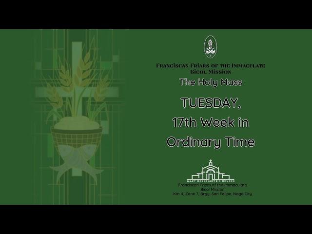 30  JULY 2024 |THE HOLY MASS |TUESDAY OF 17th WEEK IN ORDINARY TIME