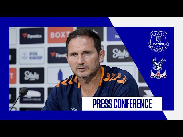EVERTON V CRYSTAL PALACE | Frank Lampard press conference: Premier League matchday 12