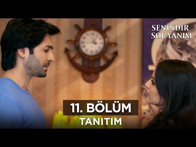 Senindir Sol Yanım 11. Bölüm Fragmanı | 9 Ağustos Cuma