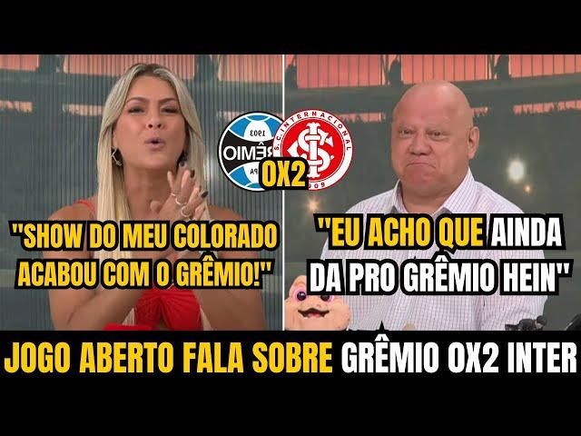 RENATA NÃO PERDOOU KKK! Veja O QUE DISSERAM no JOGO ABERTO sobre Grêmio 0x2 Inter