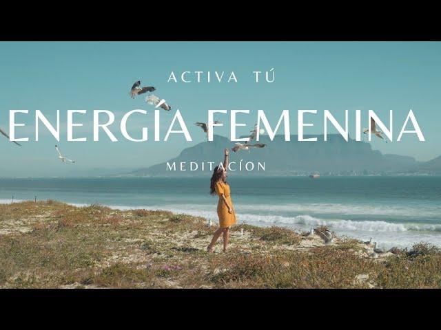  Activa tu energía FEMENINA | Alejandra Mata