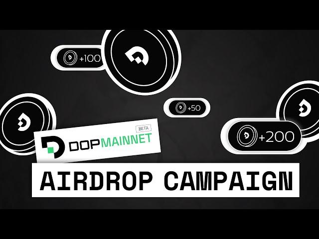 DOP Mainnet reward campaign - Use DOP = get $DOP
