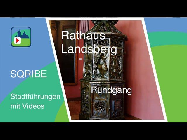 Rathaus von Landsberg - Rundgang