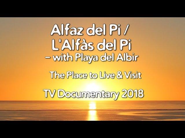 Alfaz del Pi Costa Blanca Movie TV documentary 2018 (22 min)