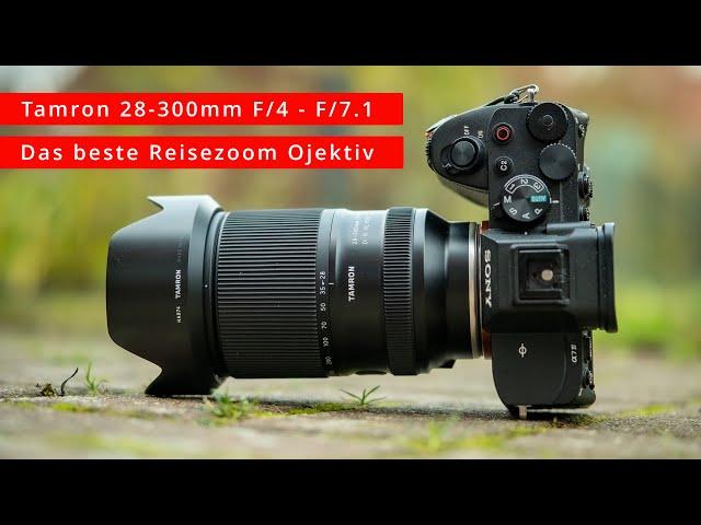 Tamron 28-300mm F/4 - F/7.1 -  Das beste Reisezoom für Sony E-Mount