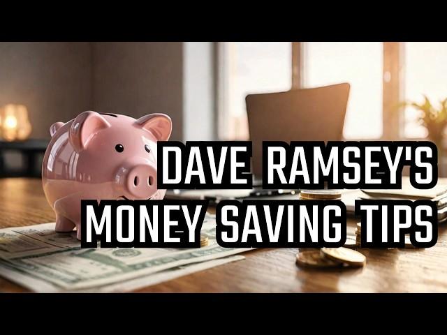 8 Dave Ramsey's TOP Frugal Living Habits To SAVE MONEY