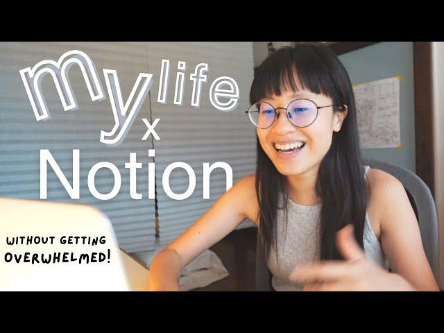 How I Use Notion to Create the Life I WantGuide for Beginners (without getting overwhelmed)