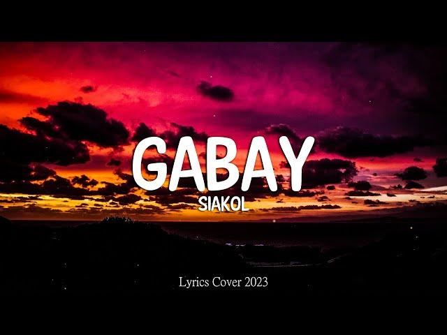 Siakol - Gabay (Lyrics)