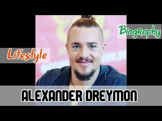 Alexander Dreymon German Actor Biography & Lifestyle