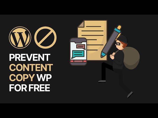 How To Protect Content Your WordPress For Free? Stop Copy & Prevent Text Selection