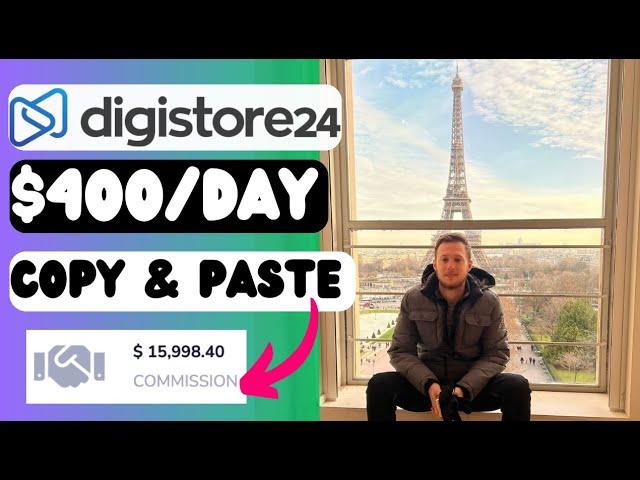 Make $400/Day in 15 Minutes | (Digistore24 Affiliate Marketing)