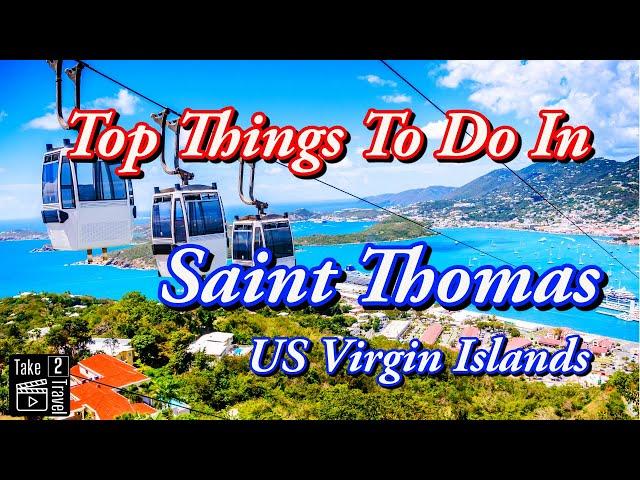 Top Things To Do In Saint Thomas, US Virgin Islands