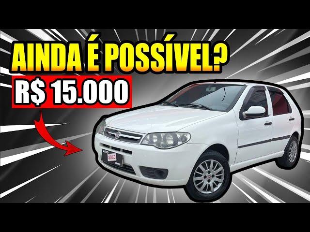 MELHORES CARROS ATÉ R$ 15 MIL REAIS, BONS E BARATOS DE SE MANTER