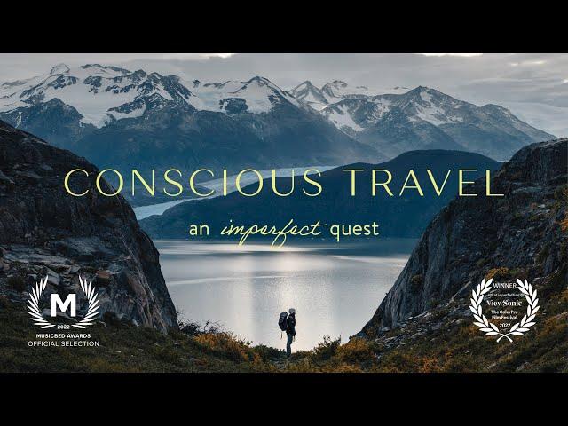 Conscious Travel - an imperfect quest