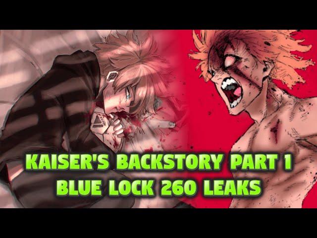 Micheal Kaiser's BACKSTORY! PRISON to NG11? | Blue Lock 260 Leaks | Blue Lock Manga Overview